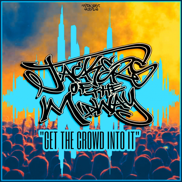 Jackers of the Midway - Get The Crowd Into It [MHM297]